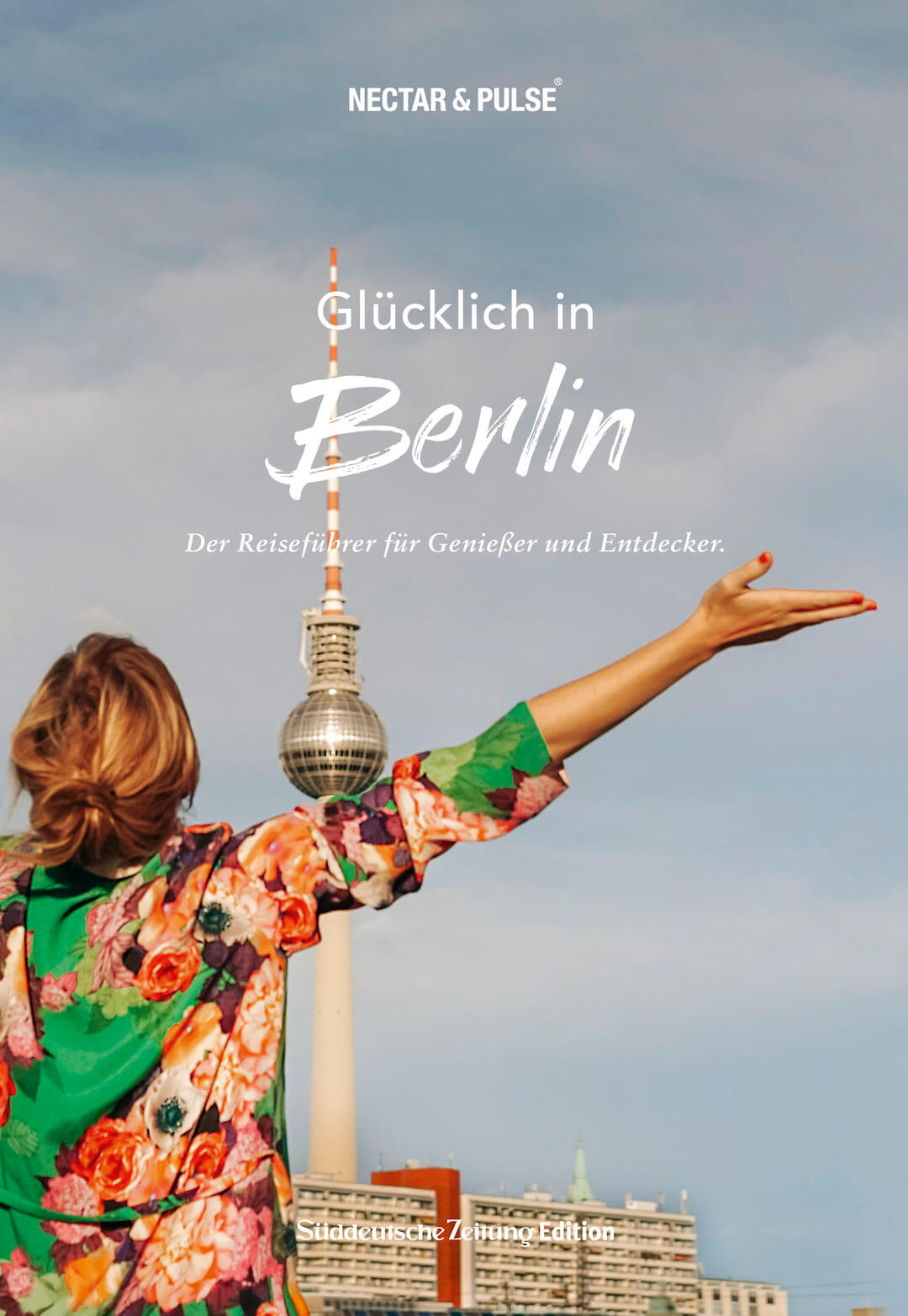 Glücklich in Berlin Reiseführer